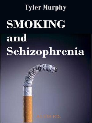 cover image of Smoking and Schizophrenia